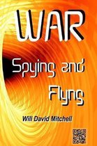 War Spying and Flying