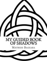 My Guided Book of Shadows