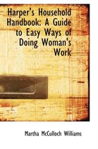 Harper's Household Handbook
