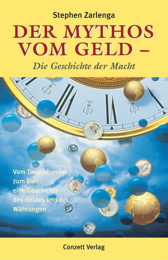 Der Mythos vom Geld - die Geschichte der Macht - cover