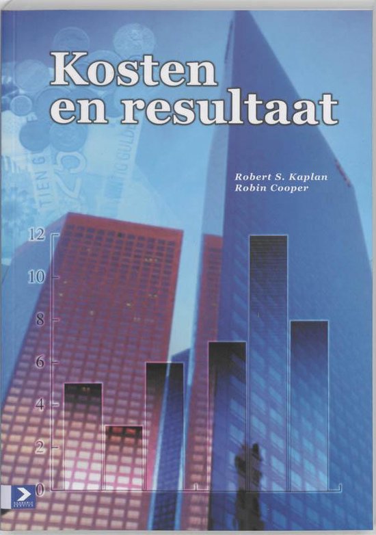 Cover van het boek 'Kosten en resultaat / druk 1' van Robert Cooper en Robert S. Kaplan