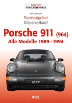 Praxisratgeber Klassikerkauf - Praxisratgeber Klassikerkauf Porsche 911 (964)