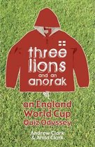 Three Lions and an Anorak