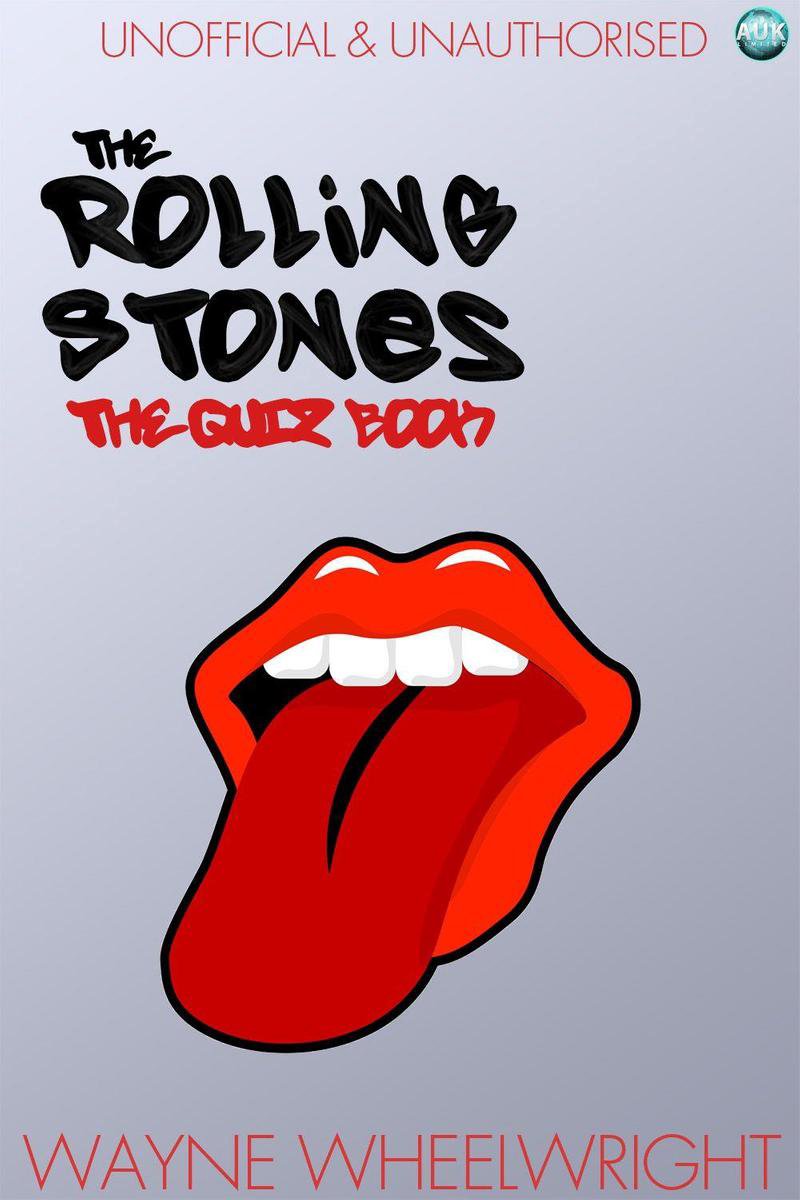 Rolling Stones - the Quiz Book
