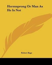 Hermsprong Or Man As He Is Not