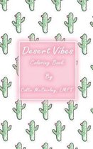 Desert Vibes Coloring Book
