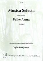 Musica Selecta in Honorem Feike Asma