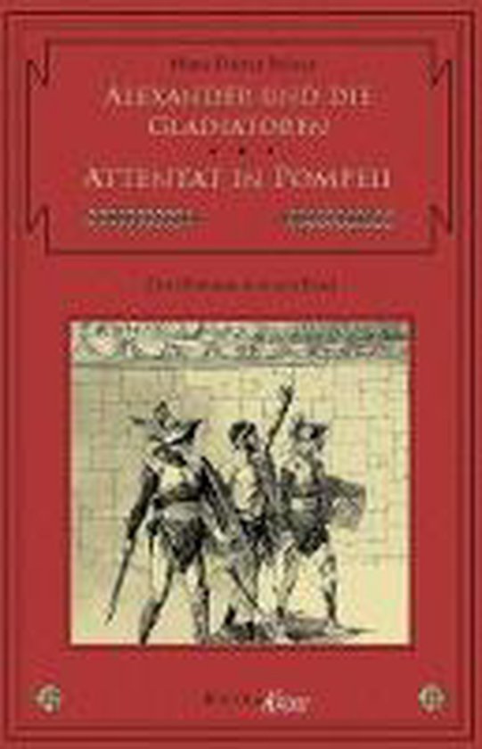 Alexander und die Gladiatoren / Attentat in Pompeii - cover