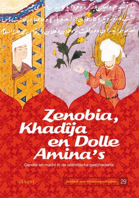 Cover van het boek 'Zenobia, Khadîja en Dolle Amina's / druk 1'