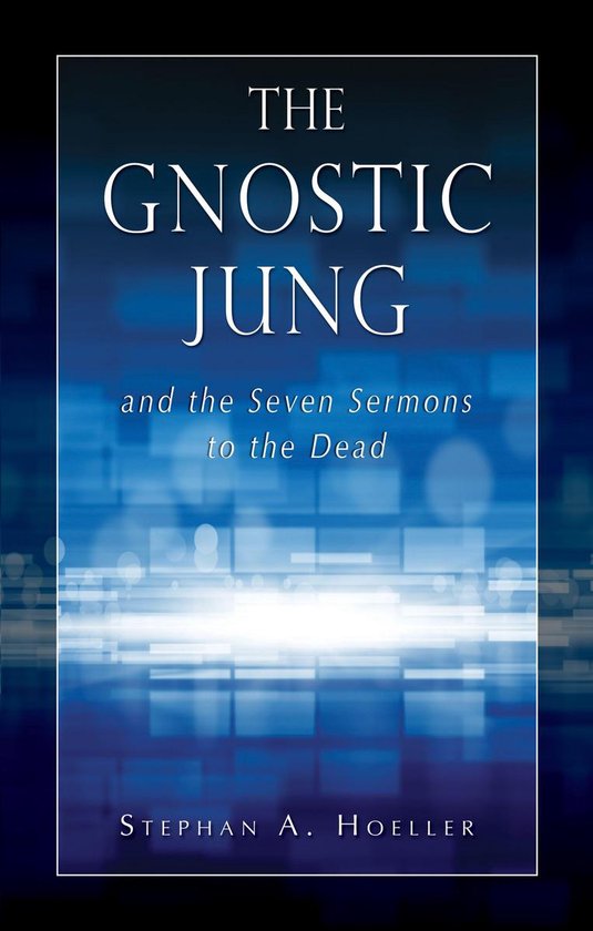 The Gnostic Jung and the Seven Sermons to the Dead - cover