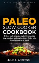Paleo Cookbook Series 1 - Paleo Slow Cooker Cookbook
