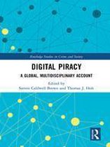 Routledge Studies in Crime and Society - Digital Piracy