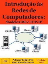 Introdução às Redes de Computadores: Modelos OSI e TCP/IP