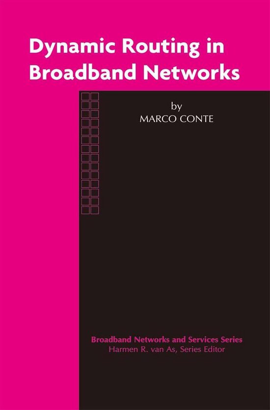 Broadband Networks and Services 3 - Dynamic Routing in Broad ... - cover