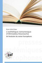 Omn.Pres.Franc.- L Esthétique Romanesque D Ahmadou Kourouma