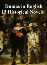 Dumas in English 13 Historical Novels