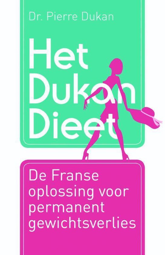 Cover van het boek 'Het Dukan dieet' van Pierre Dukan