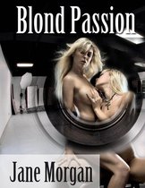 Blond Passion (Lesbian Erotica)