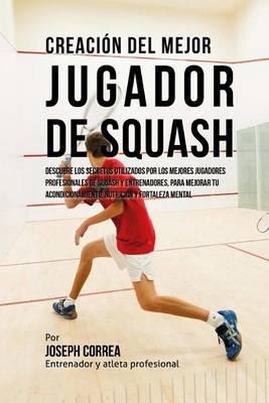 Creacion del Mejor Jugador de Squash - cover