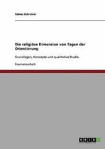 Die Religiose Dimension Von Tagen Der Orientierung