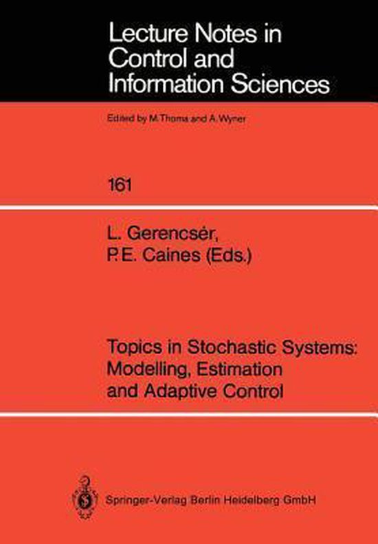 Topics in Stochastic Systems