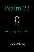 Spiritual Growth - Psalm 23: An Everyday Psalm
