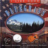 Various Artists - I Like Good Bluegrass