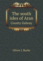 The south isles of Aran County Galway