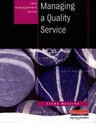 Managing a Quality Service