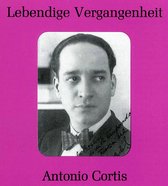 Lebendige Vergangenheit: Antonio Cortis