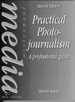 Practical Photojournalism