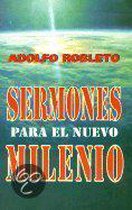 Sermones Para el Nuevo Milenio = Sermons for the New Millenium