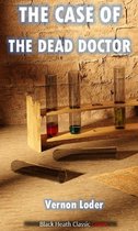 Black Heath Classic Crime - The Case of the Dead Doctor