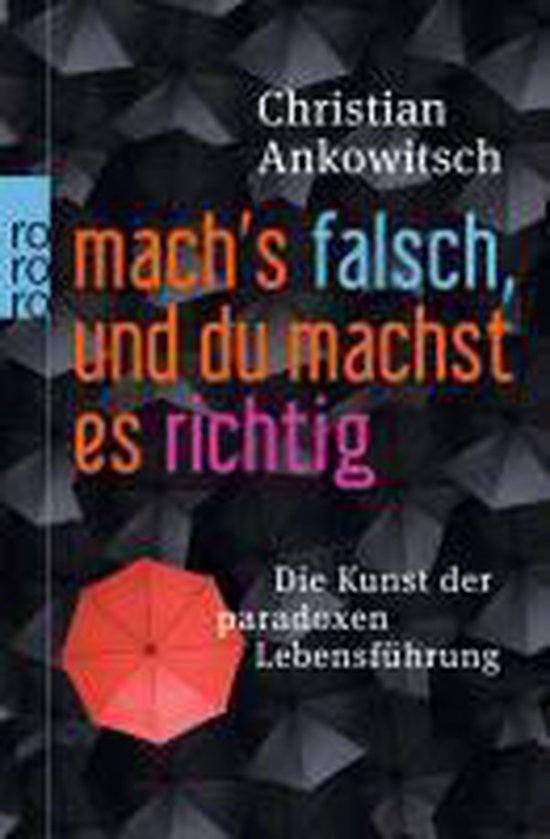 Mach's falsch, und du machst es richtig - cover