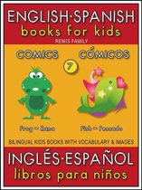 Bilingual Kids Books (EN-ES) 7 - 7 - Comics (Cómicos) - English Spanish Books for Kids (Inglés Español Libros para Niños)