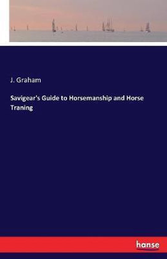 Savigear's Guide to Horsemanship and Horse Traning - cover