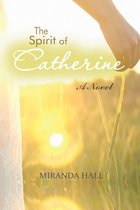 The Spirit of Catherine