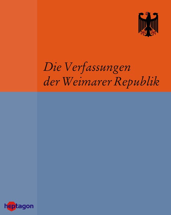 Die Verfassungen der Weimarer Republik - cover