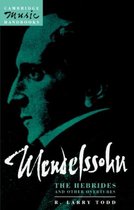 Mendelssohn, the Hebrides and Other Overtures