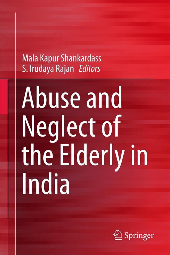 Abuse and Neglect of the Elderly in India - cover