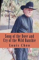Song of the Dove and Cry of the Wild Banshie