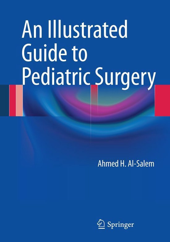 Medicine (R0) - An Illustrated Guide to Pediatric Surgery - cover