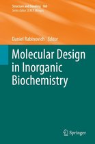 Structure and Bonding 160 - Molecular Design in Inorganic Biochemistry