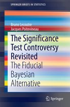 SpringerBriefs in Statistics - The Significance Test Controversy Revisited