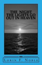 The Night The Lights Go Out In Heaven
