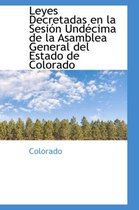 Leyes Decretadas En La Sesi N Und Cima de La Asamblea General del Estado de Colorado