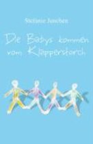 Die Babys kommen vom Klapperstorch