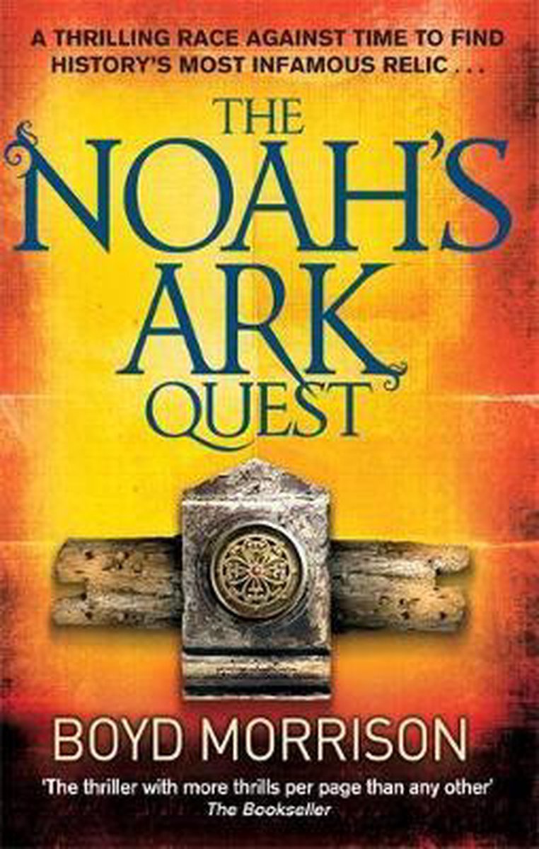 Noah's Ark Quest - Boyd Morrison