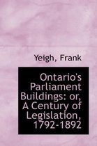 Ontario's Parliament Buildings