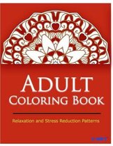 Adult Coloring Book: Coloring Books for Adults Relaxation